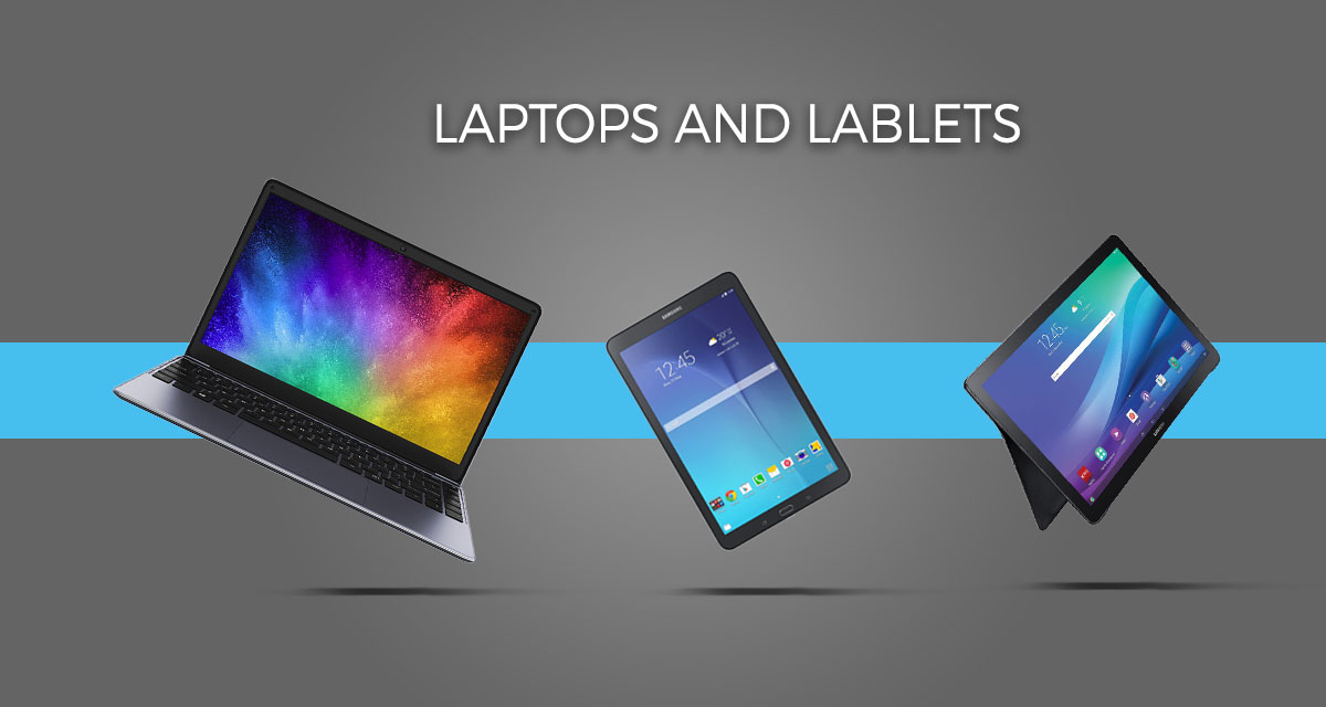 How to Maintain Your Laptops & Tablets